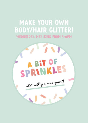 Make and take Body/Hair Glitter!