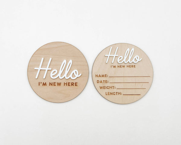"Hello I'm New Here" Birth Detail Announcement Sign