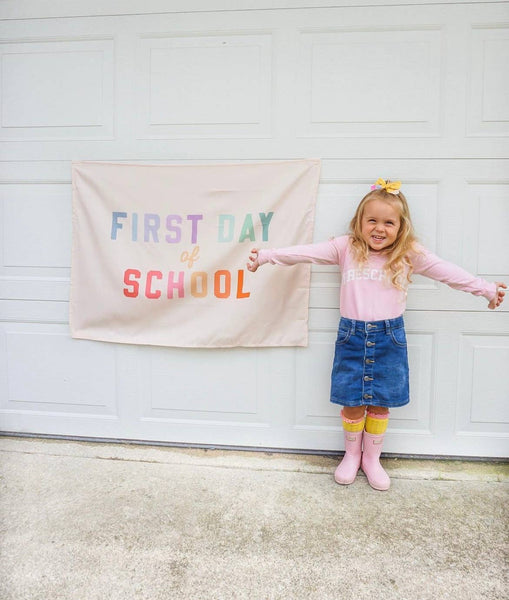 First Day of School Banner: Original: 26x36"