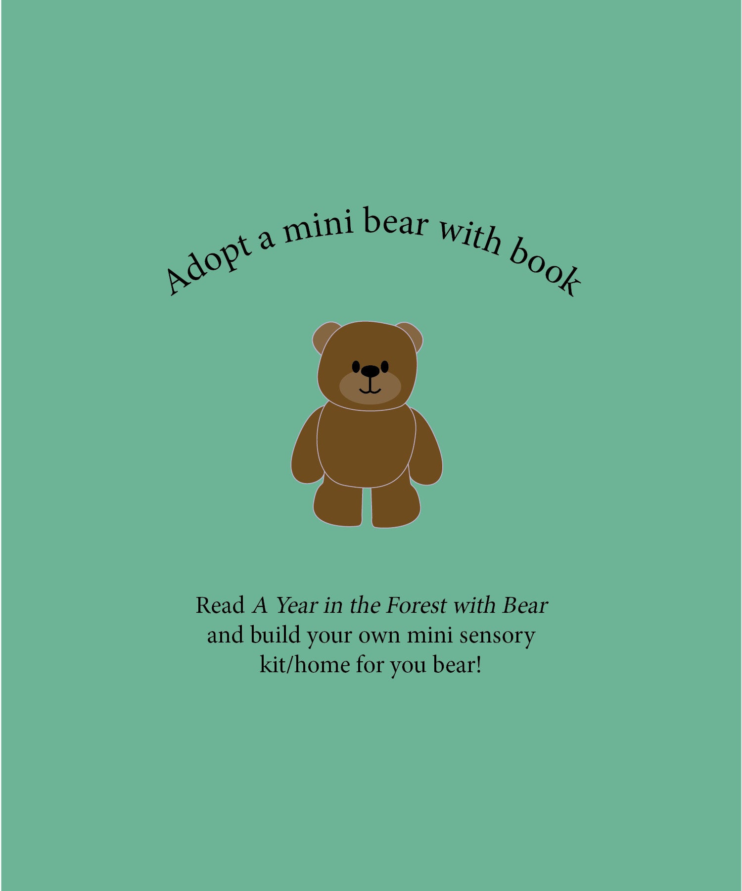 Adopt a Mini Bear and Book (May 18th, 11-1pm)
