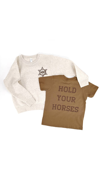 Brown Sheriff Tee, Hold Your Horses