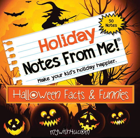 Holiday Notes From Me! Halloween Facts & Funnies