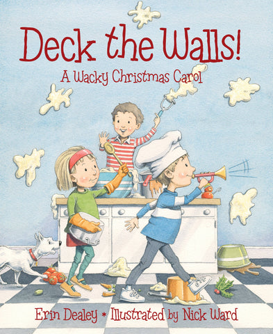 Deck the Walls!: A Wacky Christmas Carol