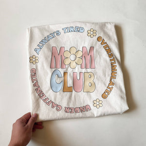 Moms Club Tee