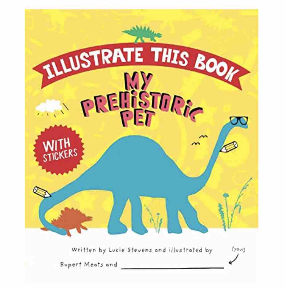 My Prehistoric Pet (Illustrate this book)