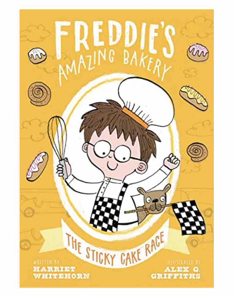 The Sticky Cake Race (Freddie's Amazing Bakery Book 4)